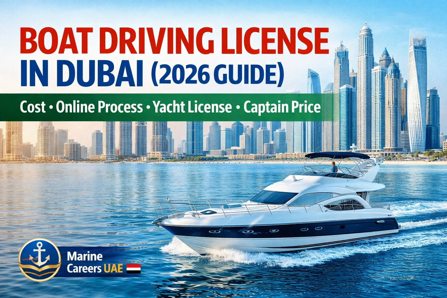 How to Get a Boat Driving License in Dubai (2026 Complete Guide)